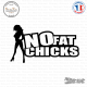 Sticker No Fat Chicks