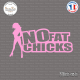 Sticker No Fat Chicks Sticks-em.fr Couleurs au choix