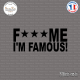 Sticker JDM Fuck Me I'm Famous! Sticks-em.fr Couleurs au choix