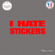 Sticker JDM I Hate Stickers Sticks-em.fr Couleurs au choix