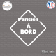 Sticker Parisien à bord Sticks-em.fr Couleurs au choix